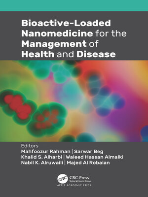 cover image of Bioactive-Loaded Nanomedicine for the Management of Health and Disease